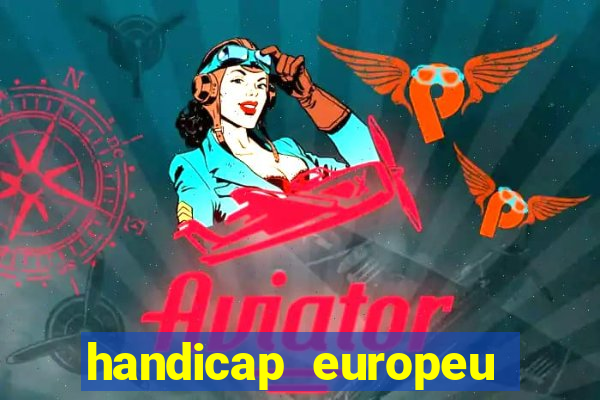 handicap europeu empate 1